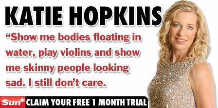 Twitter-Screenshot:

Katie Hopkins: "Show me bodies floating in water, play violins and show me skinny people looking sad. I still don't care"